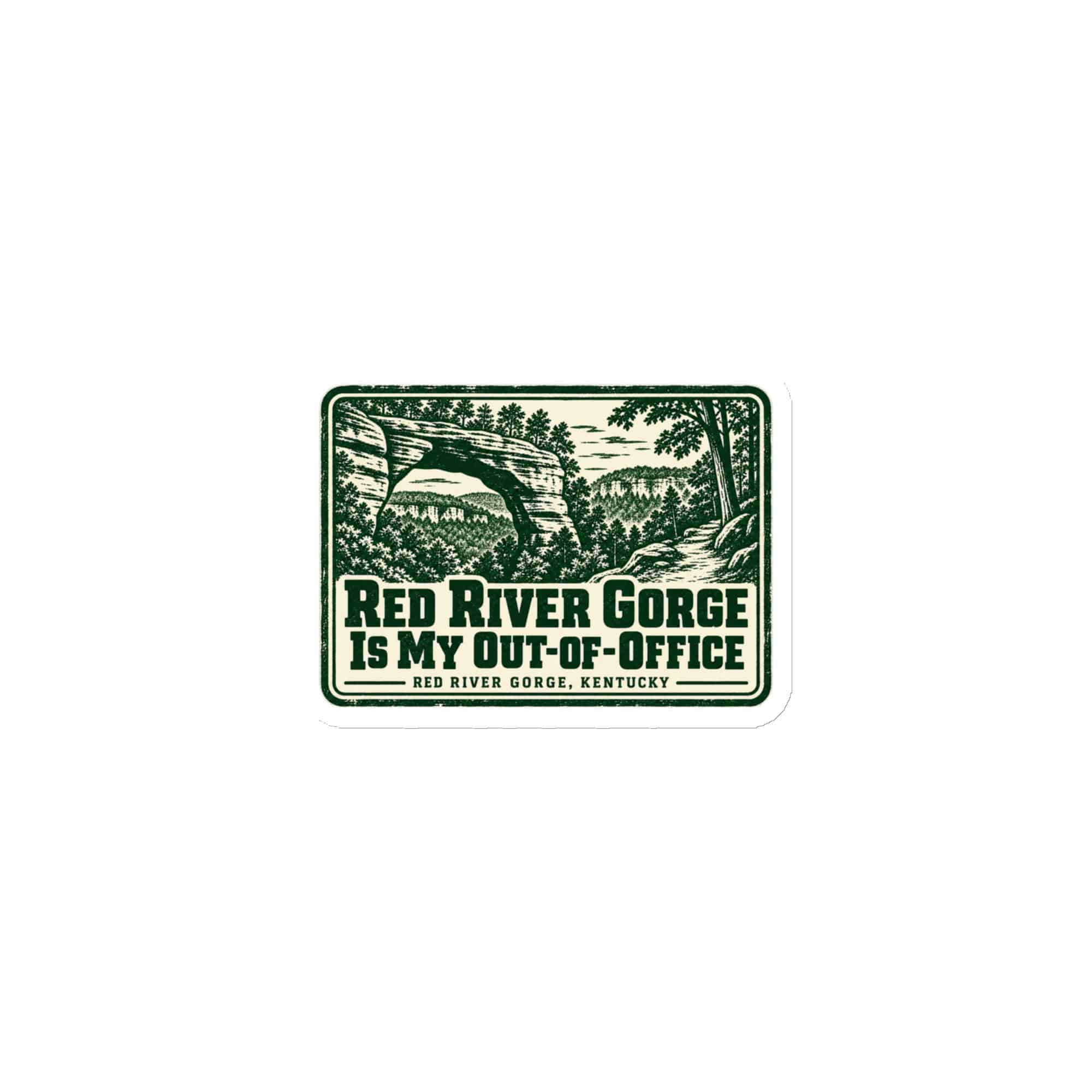 Red River Gorge Die-Cut Magnet: Red River Gorge Is My Out-of-Office, Forest Ink Stamp