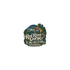 Red River Gorge Die-Cut Magnet: Red River Gorge Is My Out-of-Office, Woodland Scenic Lettering - 3″×3″ - Main