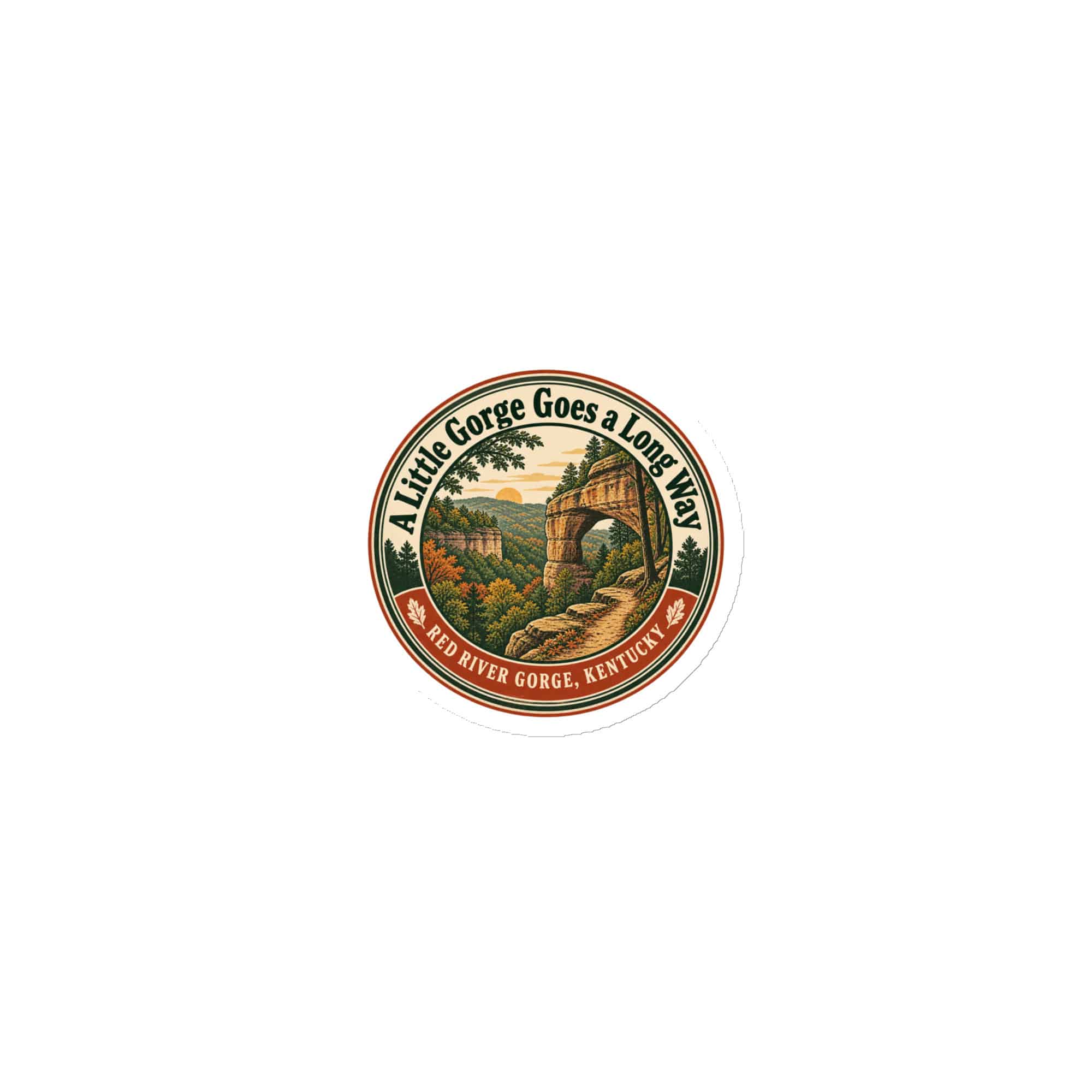 Red River Gorge Die-Cut Magnet: A Little Gorge Goes a Long Way, Vintage Round Badge
