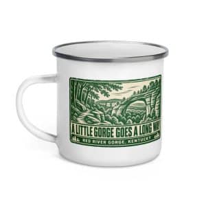 Red River Gorge Enamel Camp Mug: A Little Gorge Goes a Long Way, Forest Ink Stamp - 12 oz - Left