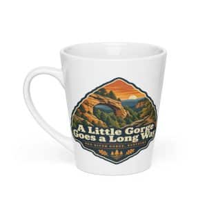Red River Gorge Latte Mug: A Little Gorge Goes a Long Way, Scenic Shield Badge - 12 oz - Main