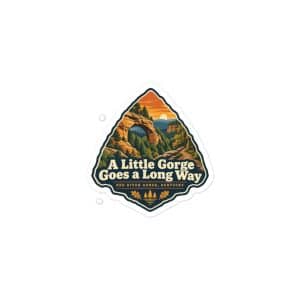 Red River Gorge Vinyl Sticker: A Little Gorge Goes a Long Way, Scenic Shield Badge - 3″×3″ - Main