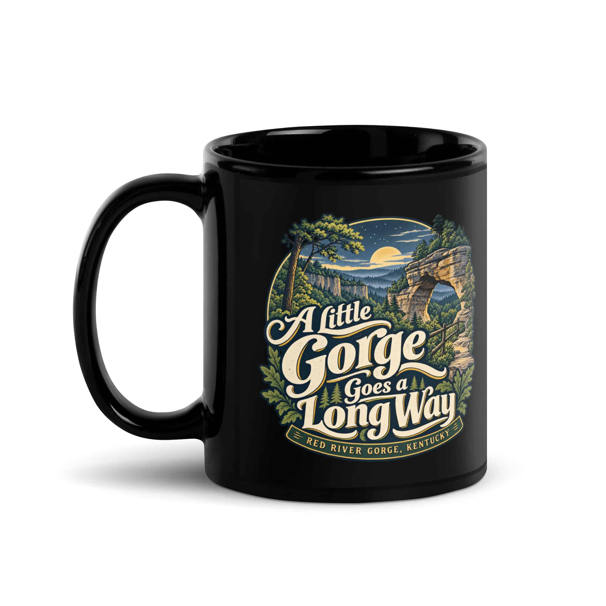 Red River Gorge Black Coffee Mug: A Little Gorge Goes a Long Way, Woodland Scenic Lettering