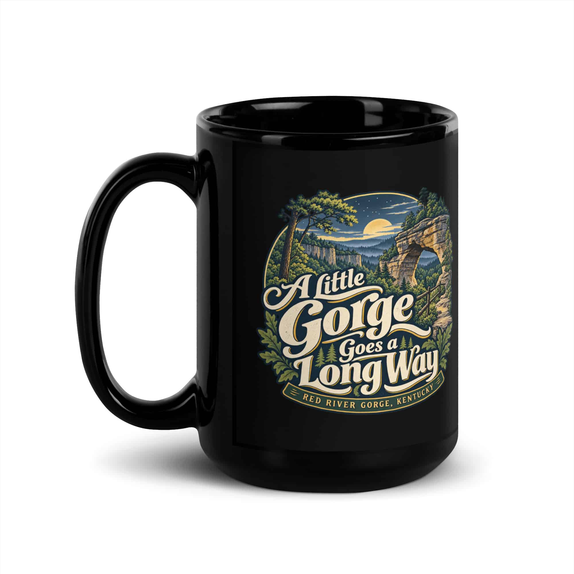 Red River Gorge Black Coffee Mug: A Little Gorge Goes a Long Way, Woodland Scenic Lettering