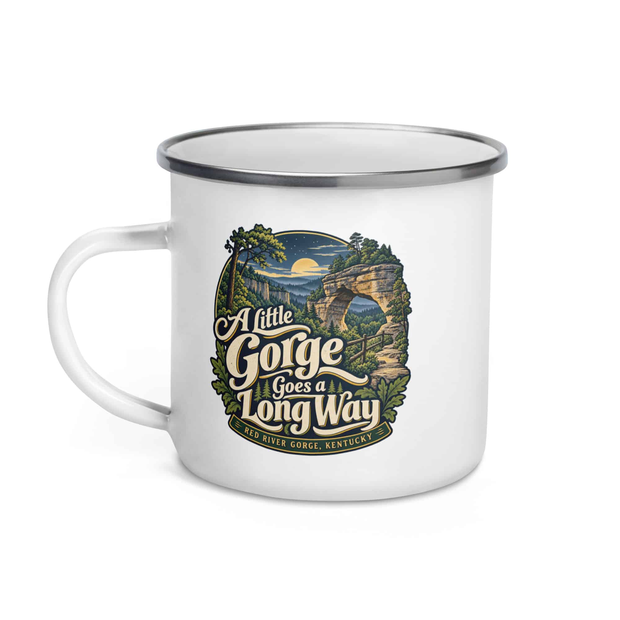 Red River Gorge Enamel Camp Mug: A Little Gorge Goes a Long Way, Woodland Scenic Lettering