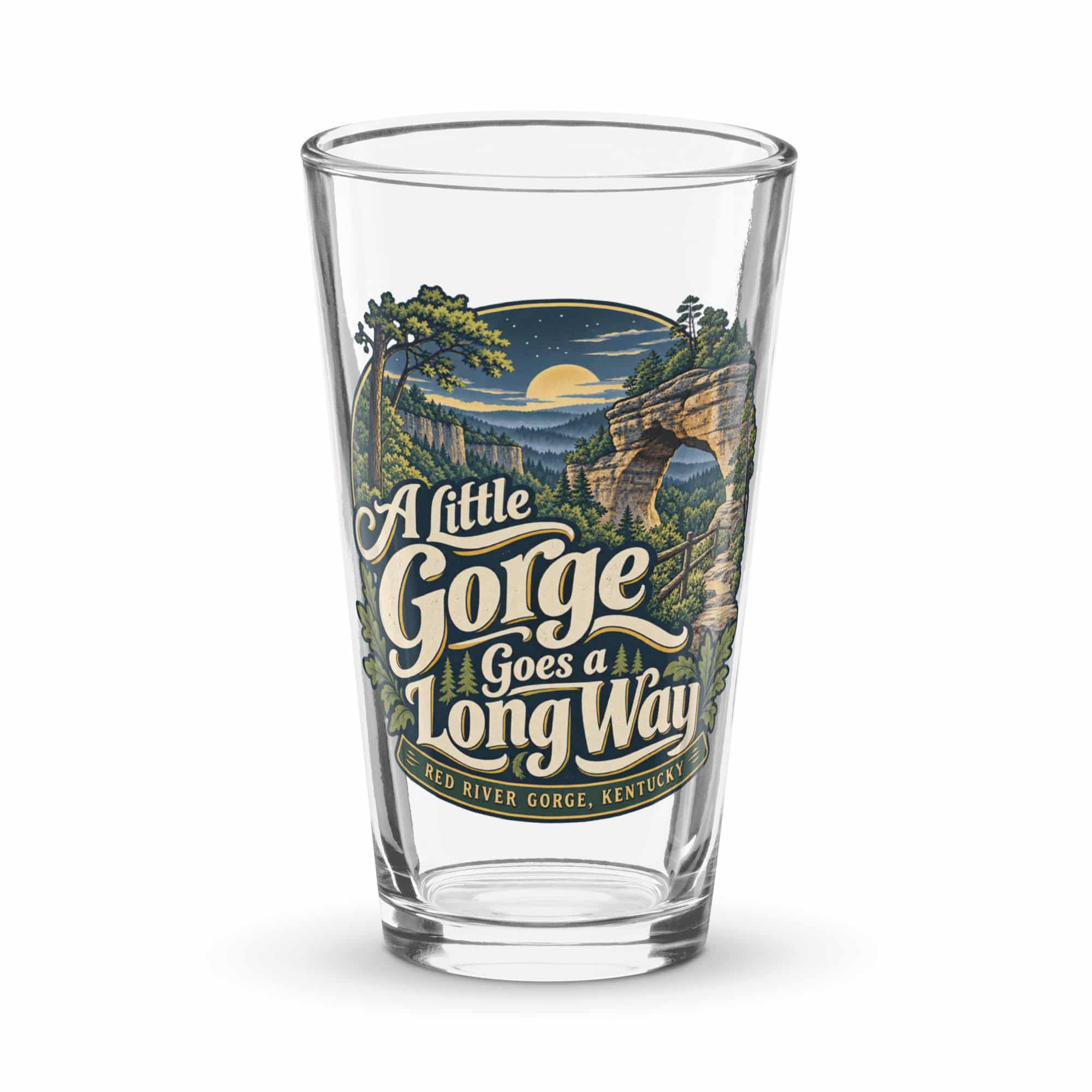 Red River Gorge Pint Glass: A Little Gorge Goes a Long Way, Woodland Scenic Lettering