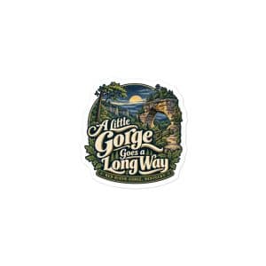Red River Gorge Vinyl Sticker: A Little Gorge Goes a Long Way, Woodland Scenic Lettering - 3″×3″ - Main