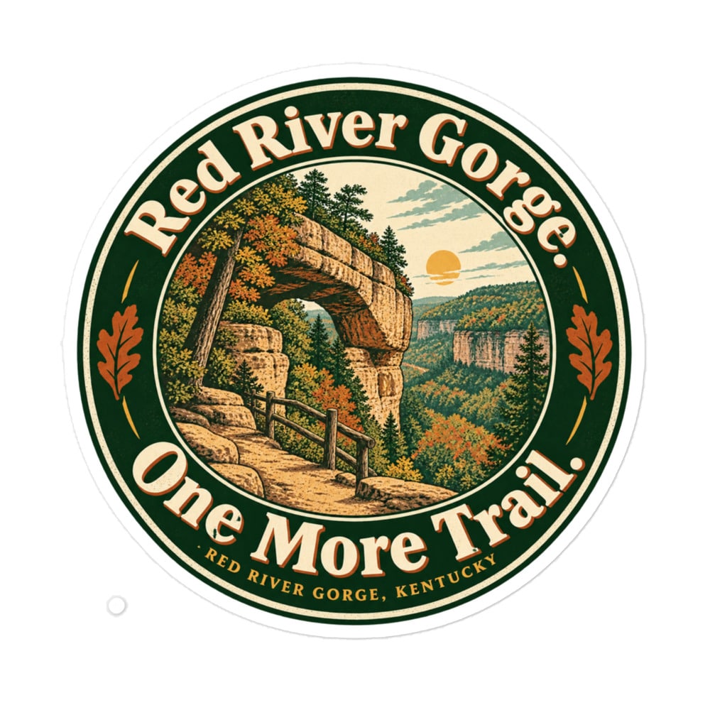 Red River Gorge Vinyl Sticker: Red River Gorge. One More Trail, Vintage Round Badge