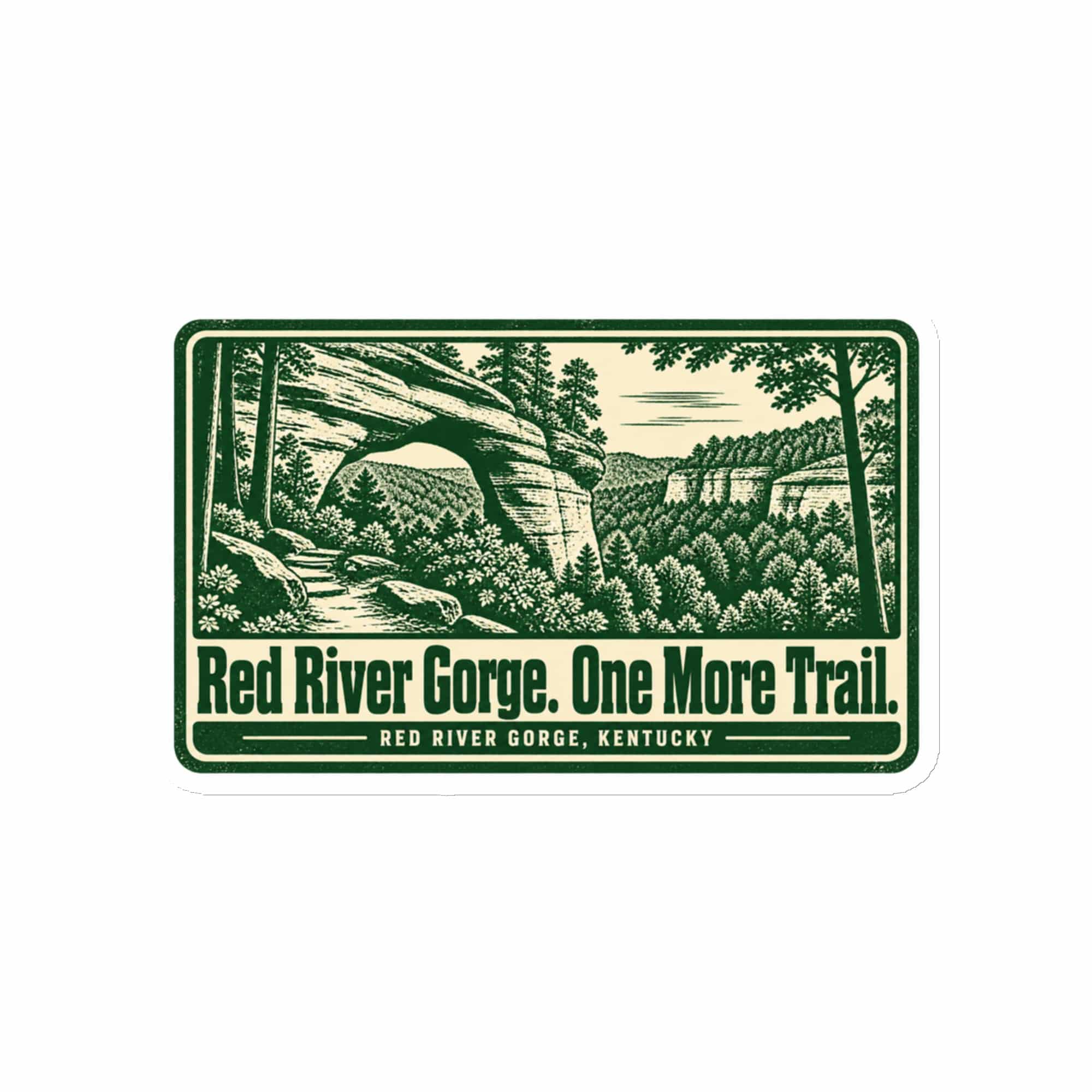 Red River Gorge Die-Cut Magnet: Red River Gorge. One More Trail, Forest Ink Stamp