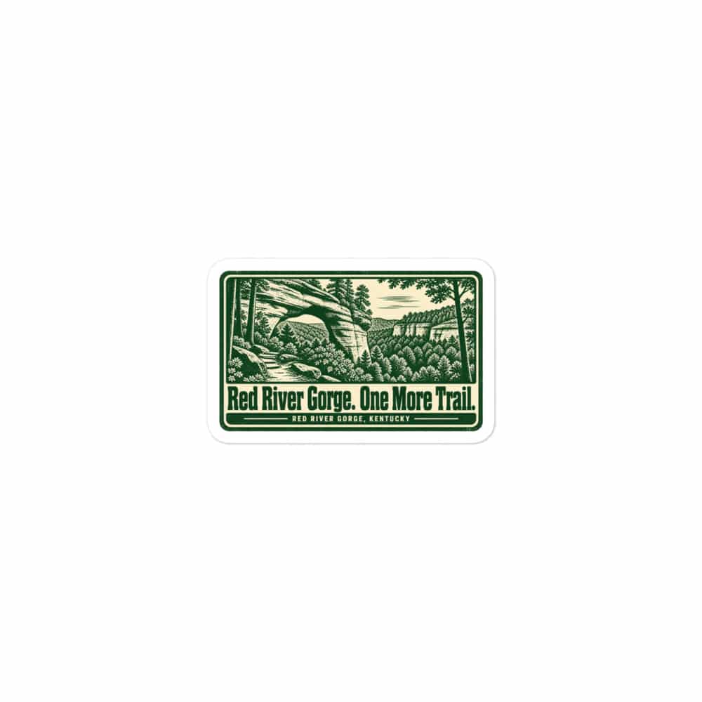 Red River Gorge Vinyl Sticker: Red River Gorge. One More Trail, Forest Ink Stamp