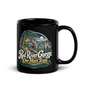 Red River Gorge Black Coffee Mug: Red River Gorge. One More Trail, Woodland Scenic Lettering - 11 oz - Handle on Right