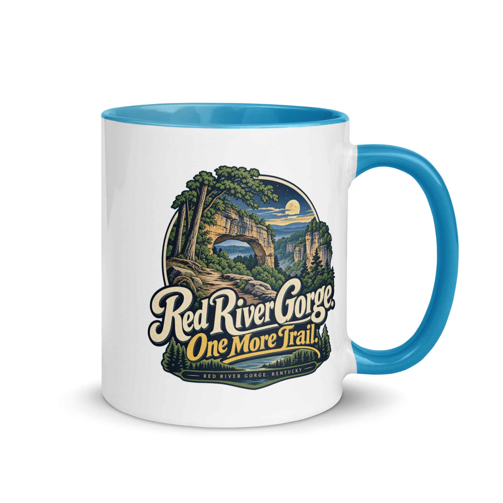 Red River Gorge Color Inside Coffee Mug: Red River Gorge. One More Trail, Woodland Scenic Lettering