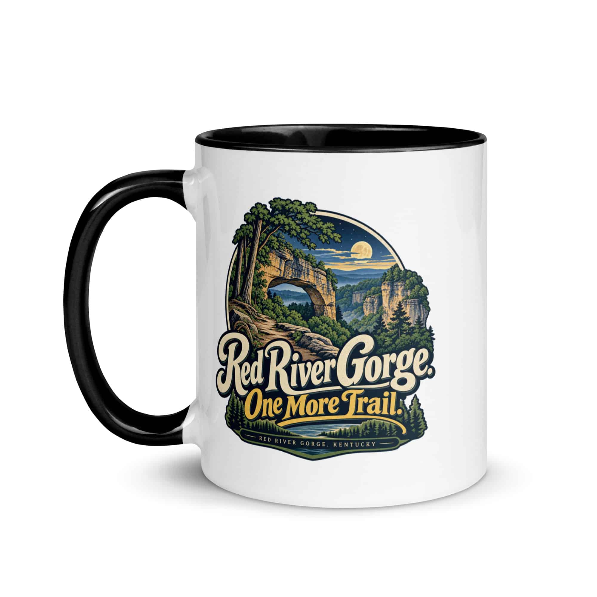 Red River Gorge Color Inside Coffee Mug: Red River Gorge. One More Trail, Woodland Scenic Lettering