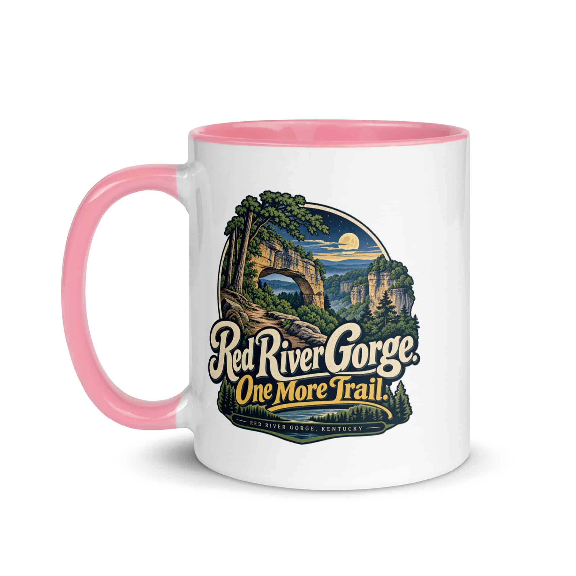 Red River Gorge Color Inside Coffee Mug: Red River Gorge. One More Trail, Woodland Scenic Lettering