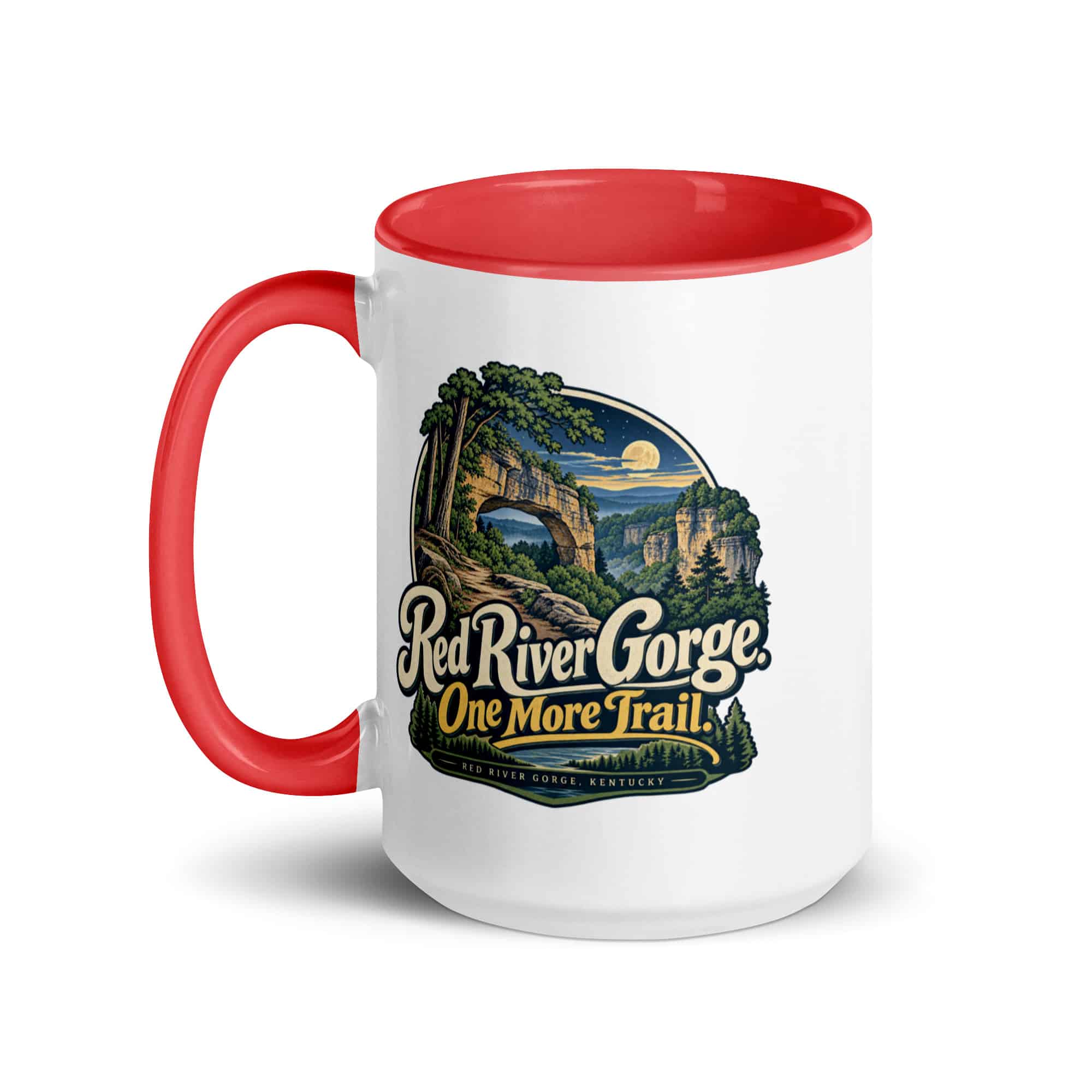 Red River Gorge Color Inside Coffee Mug: Red River Gorge. One More Trail, Woodland Scenic Lettering