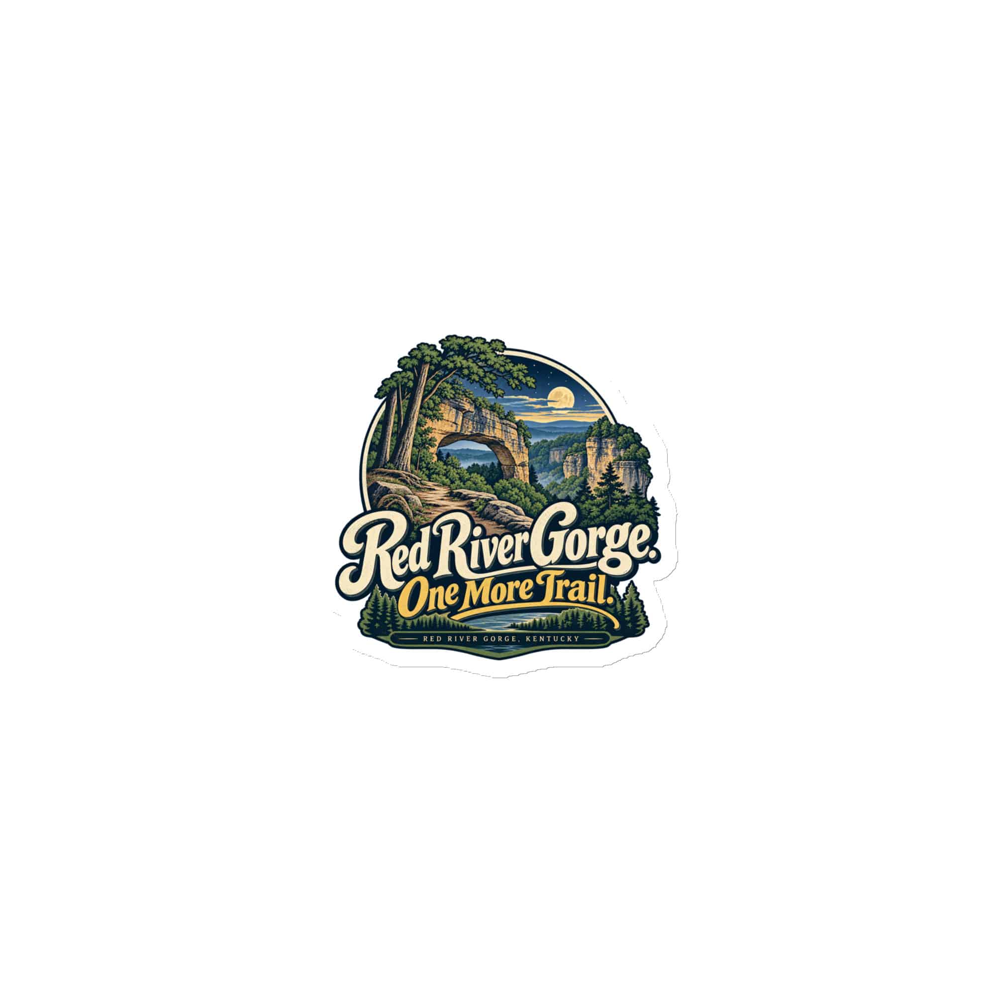 Red River Gorge Die-Cut Magnet: Red River Gorge. One More Trail, Woodland Scenic Lettering