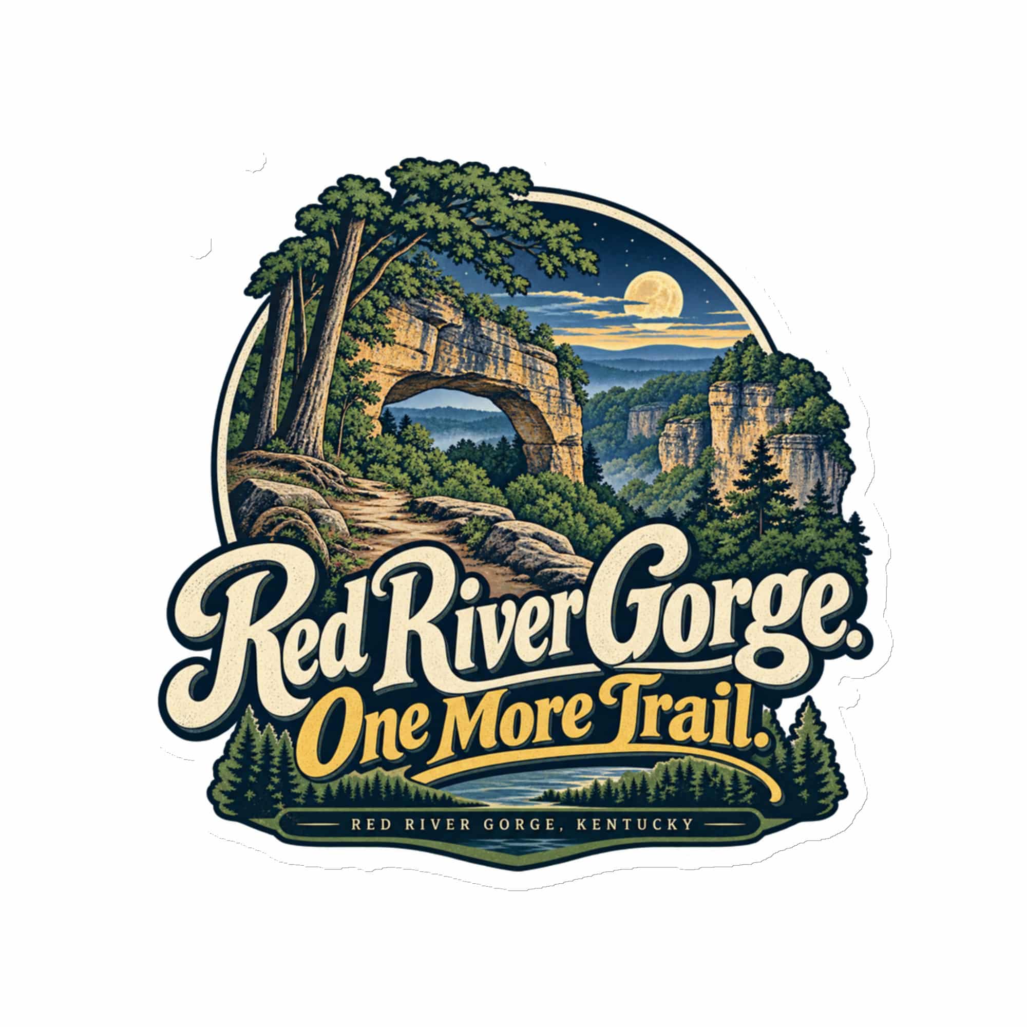 Red River Gorge Die-Cut Magnet: Red River Gorge. One More Trail, Woodland Scenic Lettering
