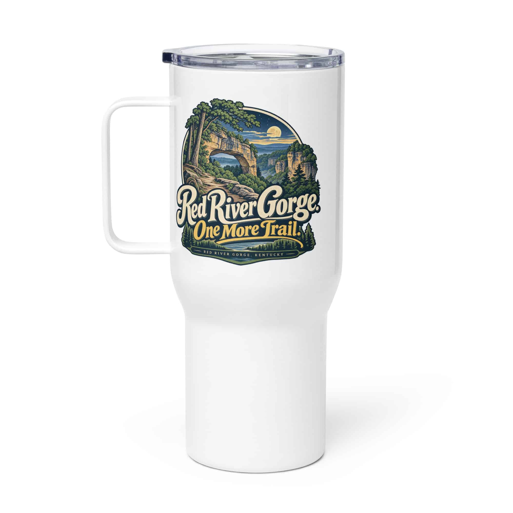 Red River Gorge Travel Mug: Red River Gorge. One More Trail, Woodland Scenic Lettering