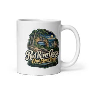 Red River Gorge White Ceramic Coffee Mug: Red River Gorge. One More Trail, Woodland Scenic Lettering - 11 oz - Main