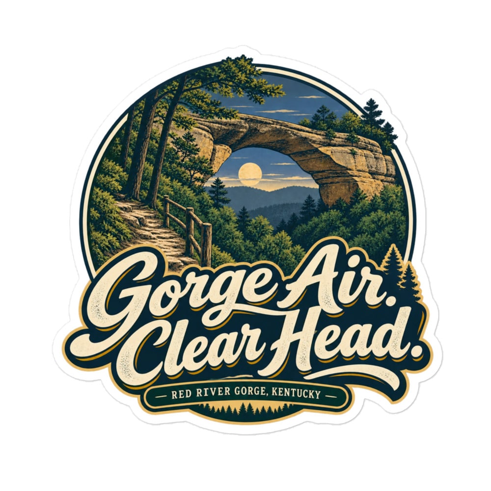 Red River Gorge Vinyl Sticker: Gorge Air. Clear Head, Woodland Scenic Lettering