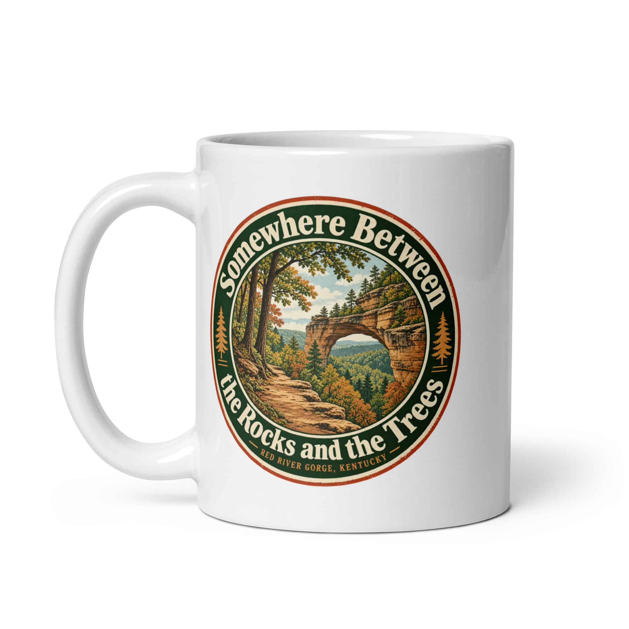 Red River Gorge White Ceramic Coffee Mug: Somewhere Between the Rocks and the Trees, Vintage Round Badge