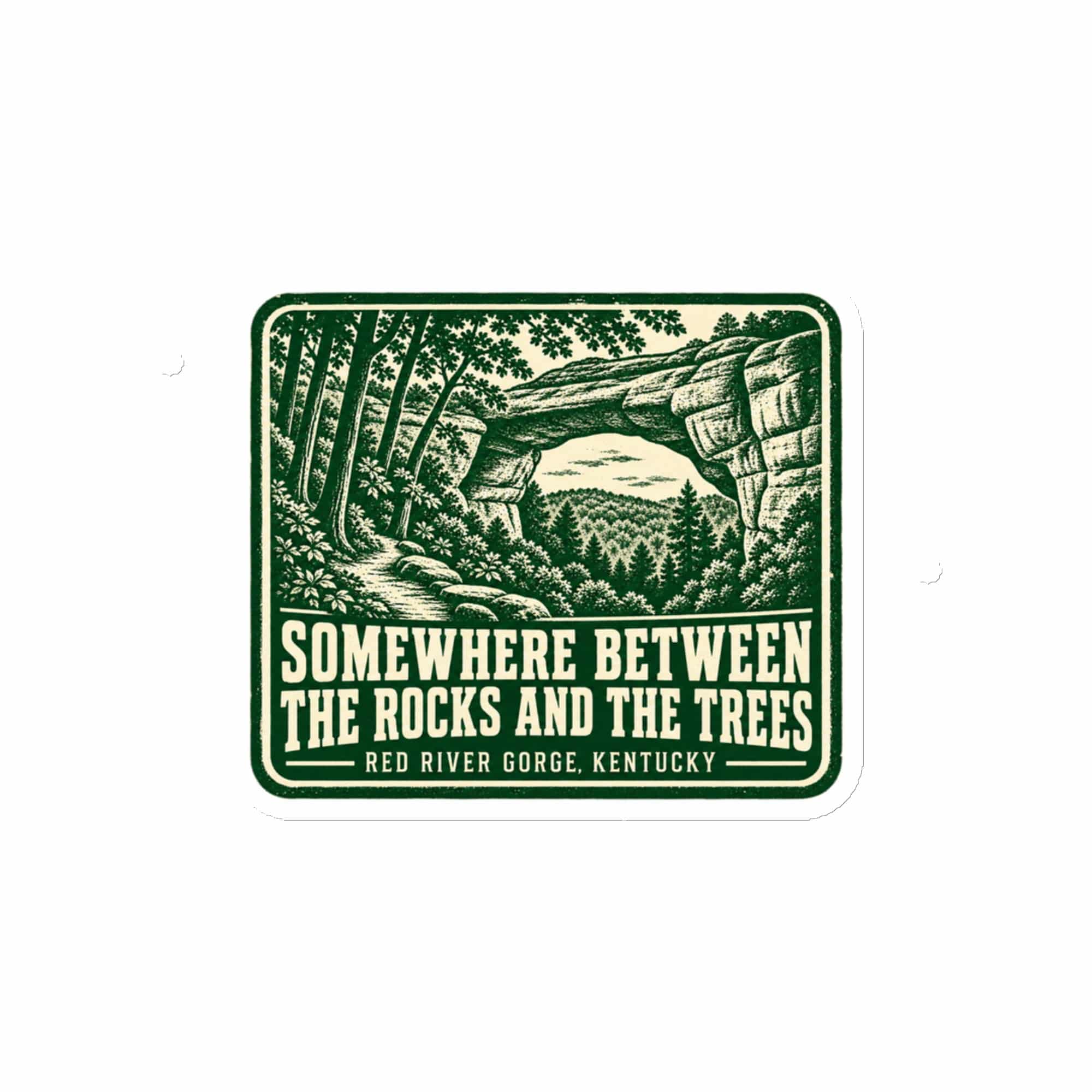 Red River Gorge Die-Cut Magnet: Somewhere Between the Rocks and the Trees, Forest Ink Stamp