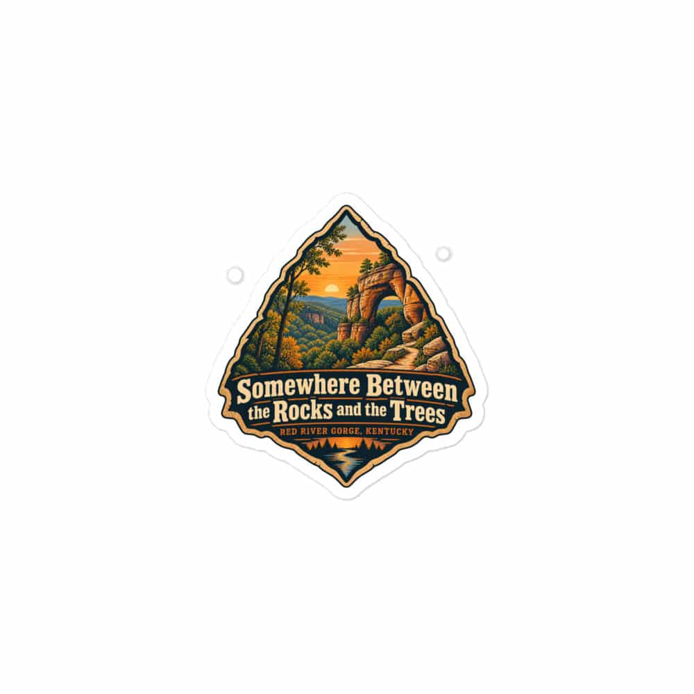 Red River Gorge Vinyl Sticker: Somewhere Between the Rocks and the Trees, Scenic Shield Badge