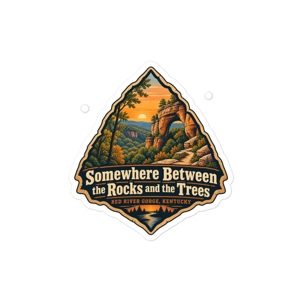 Red River Gorge Vinyl Sticker: Somewhere Between the Rocks and the Trees, Scenic Shield Badge