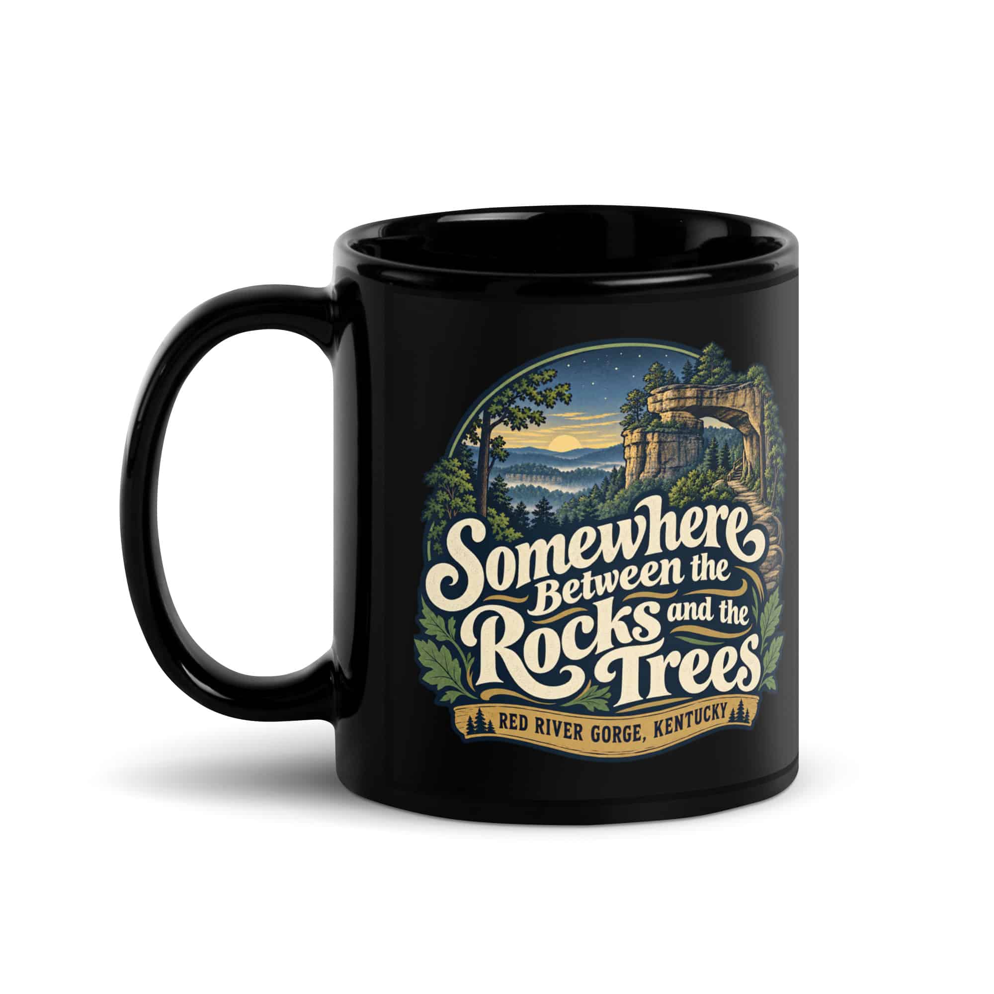Red River Gorge Black Coffee Mug: Somewhere Between the Rocks and the Trees, Woodland Scenic Lettering