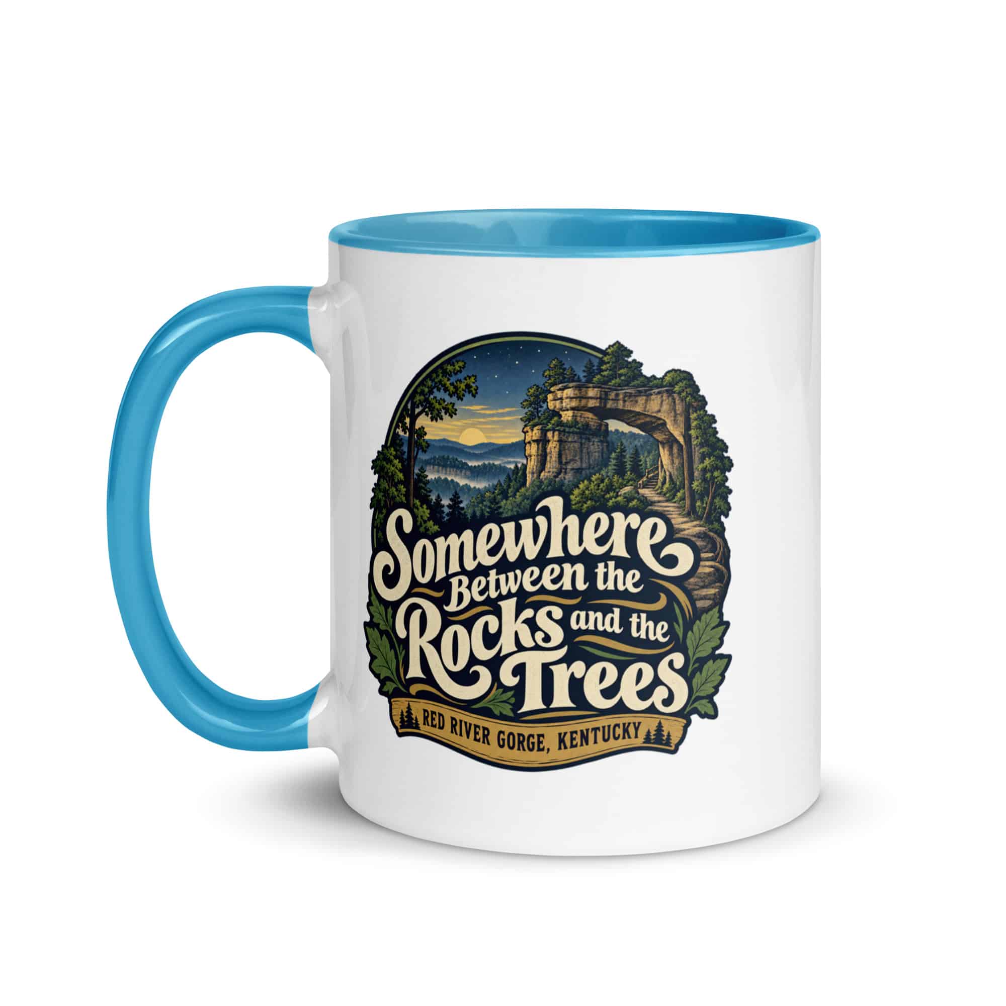 Red River Gorge Color Inside Coffee Mug: Somewhere Between the Rocks and the Trees, Woodland Scenic Lettering