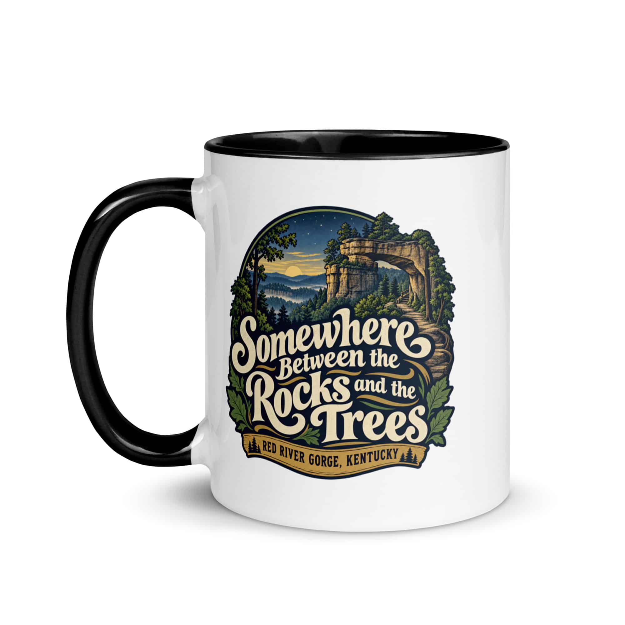 Red River Gorge Color Inside Coffee Mug: Somewhere Between the Rocks and the Trees, Woodland Scenic Lettering