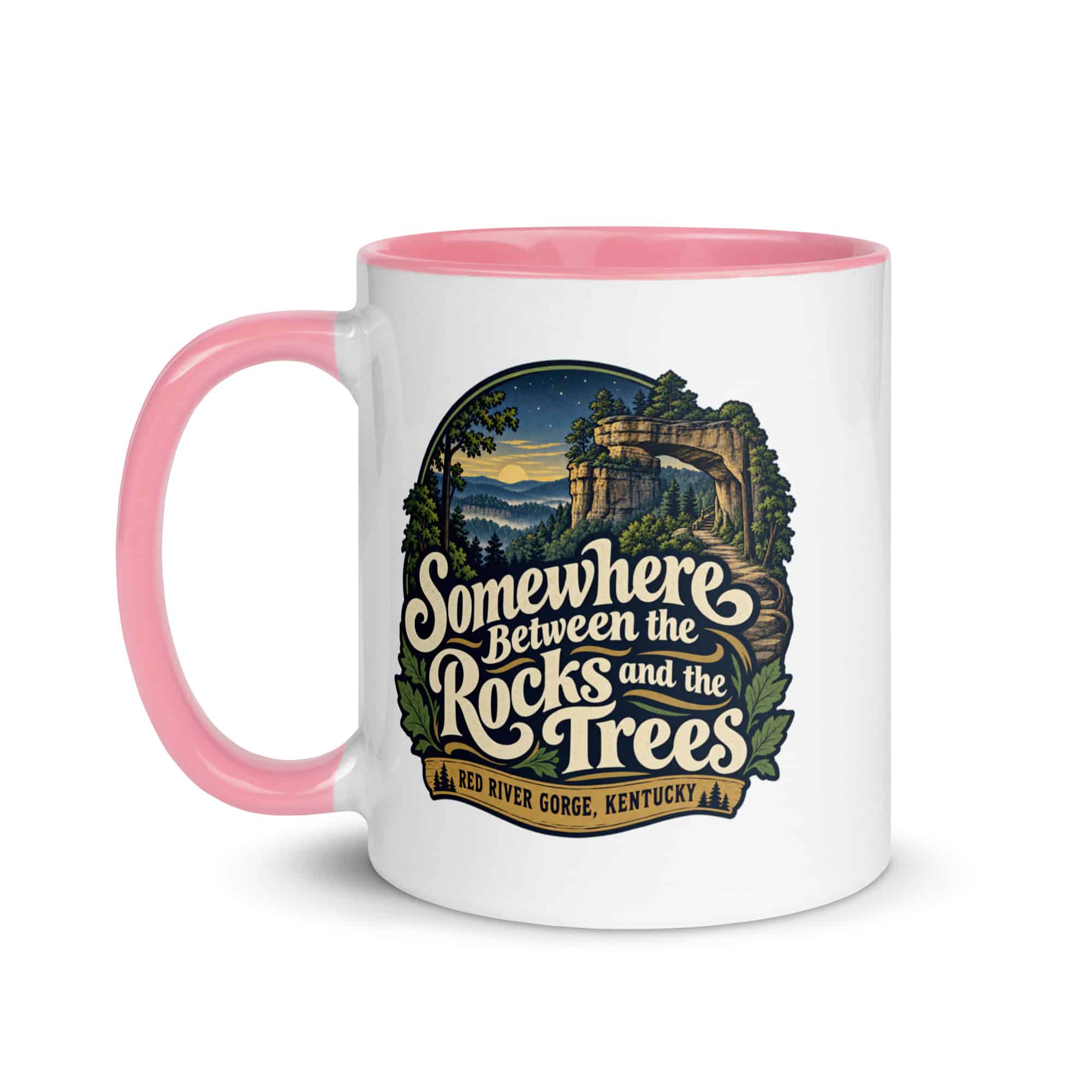 Red River Gorge Color Inside Coffee Mug: Somewhere Between the Rocks and the Trees, Woodland Scenic Lettering