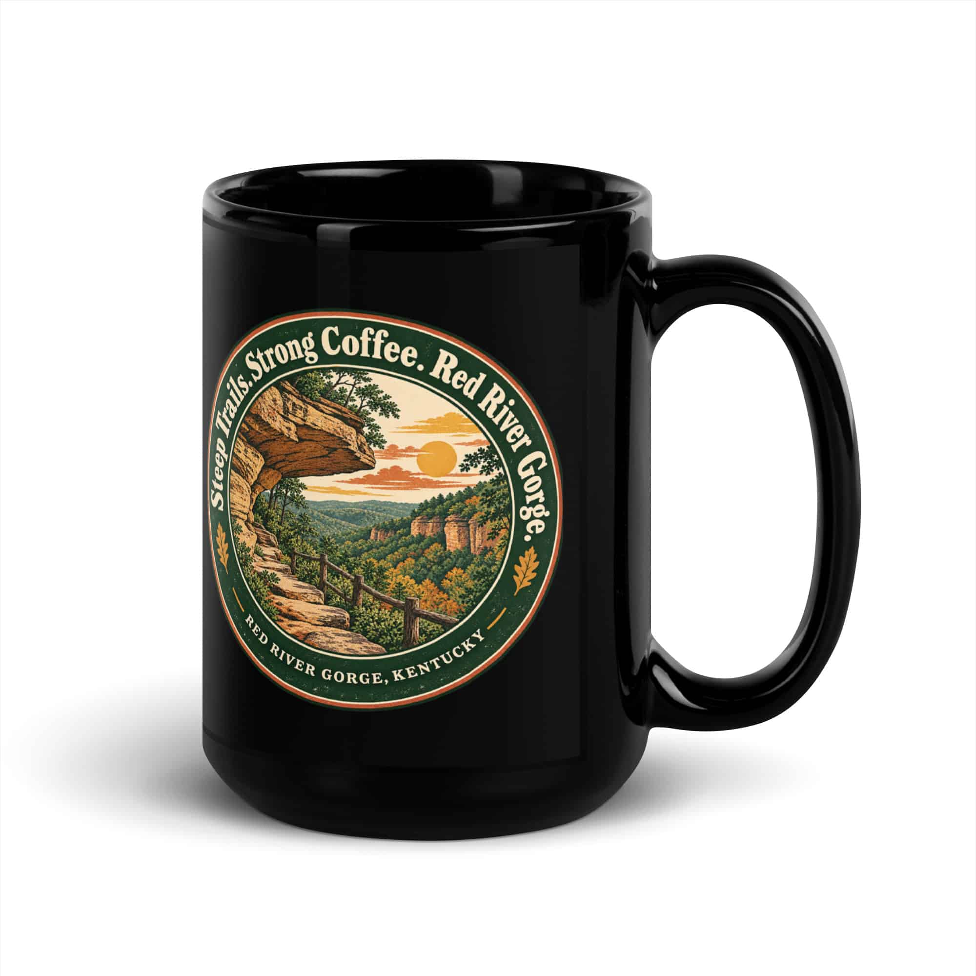 Red River Gorge Black Coffee Mug: Steep Trails. Strong Coffee. Red River Gorge, Vintage Round Badge