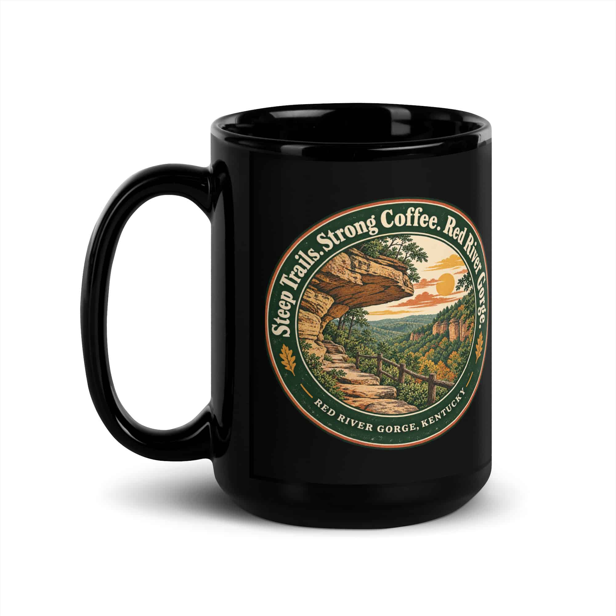 Red River Gorge Black Coffee Mug: Steep Trails. Strong Coffee. Red River Gorge, Vintage Round Badge