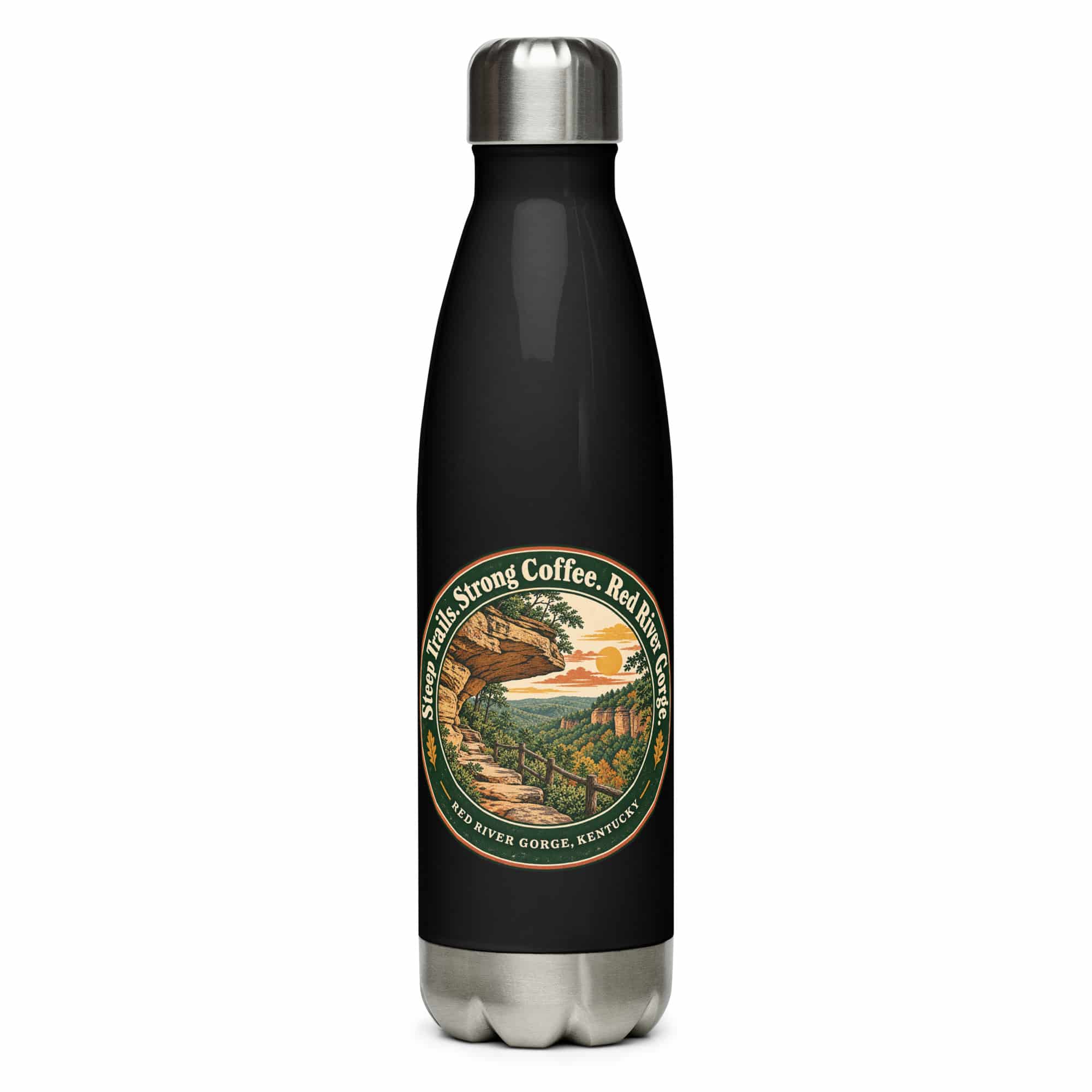 Red River Gorge Stainless Steel Water Bottle: Steep Trails. Strong Coffee. Red River Gorge, Vintage Round Badge