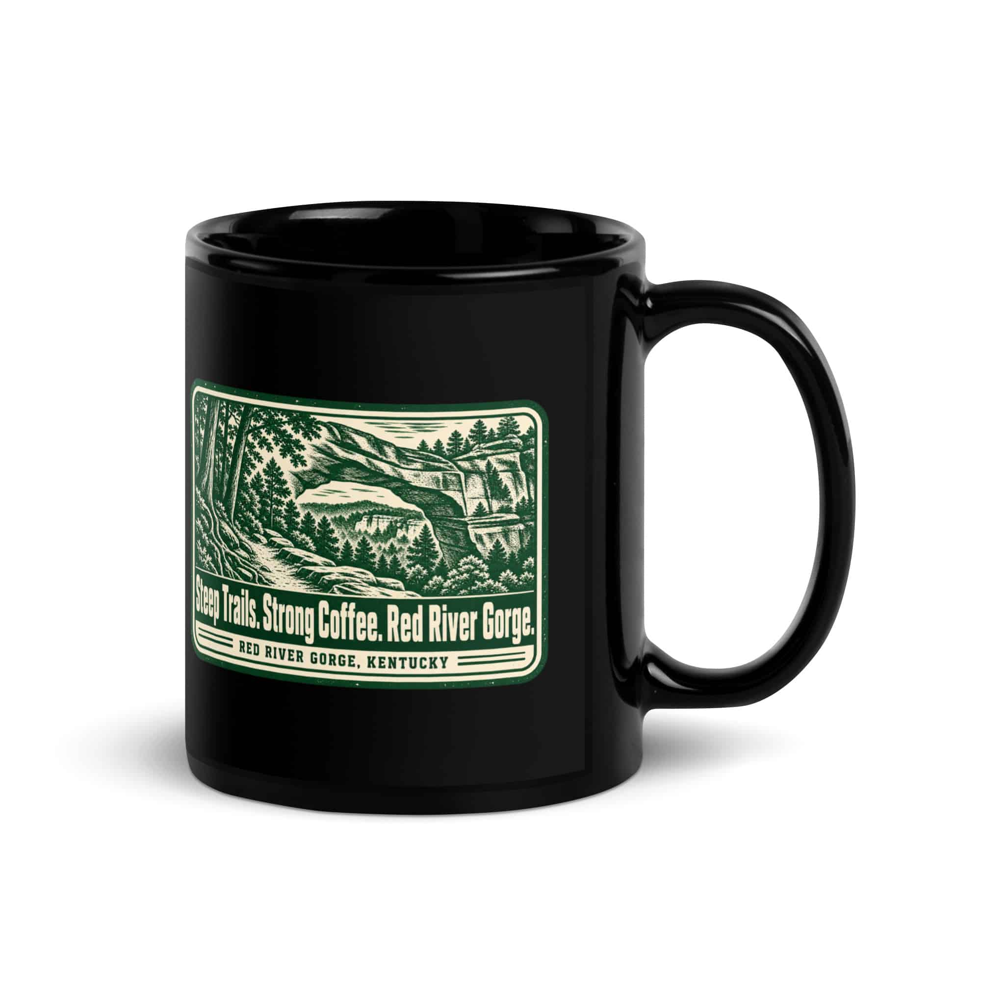 Red River Gorge Black Coffee Mug: Steep Trails. Strong Coffee. Red River Gorge, Forest Ink Stamp
