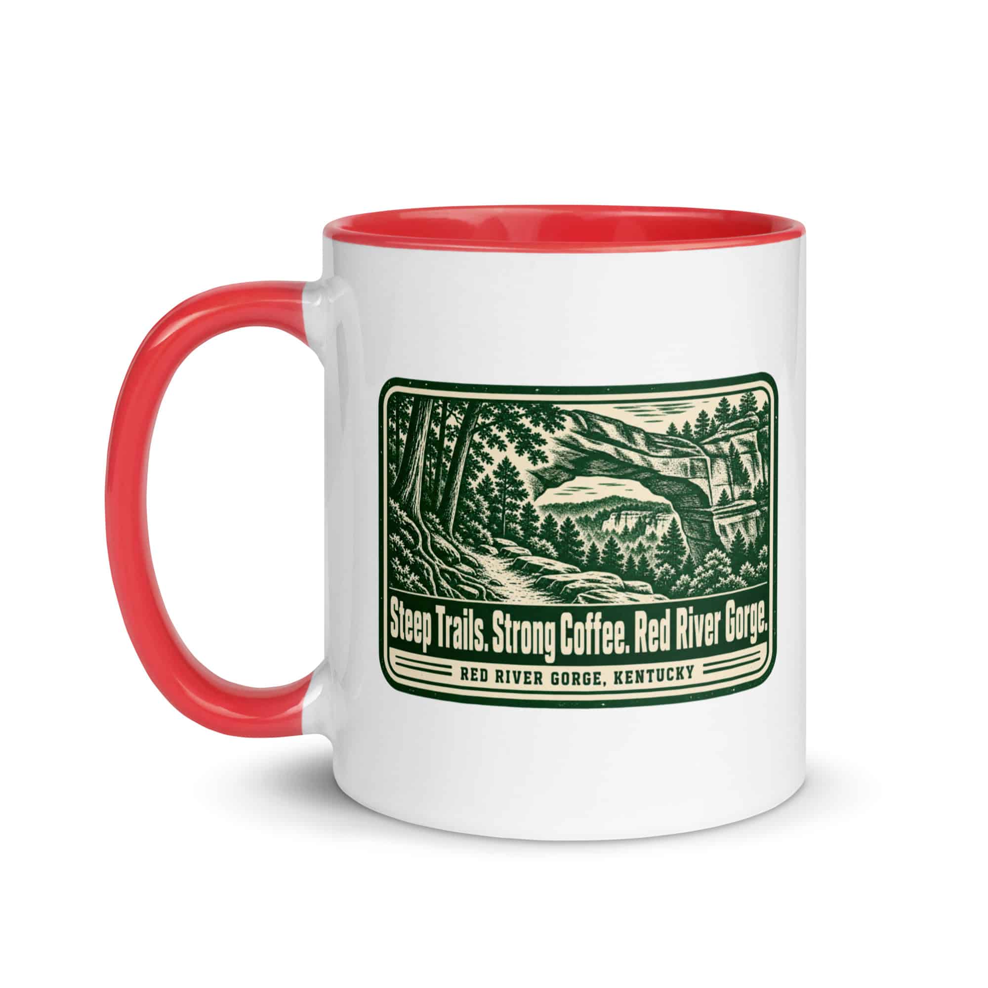 Red River Gorge Color Inside Coffee Mug: Steep Trails. Strong Coffee. Red River Gorge, Forest Ink Stamp