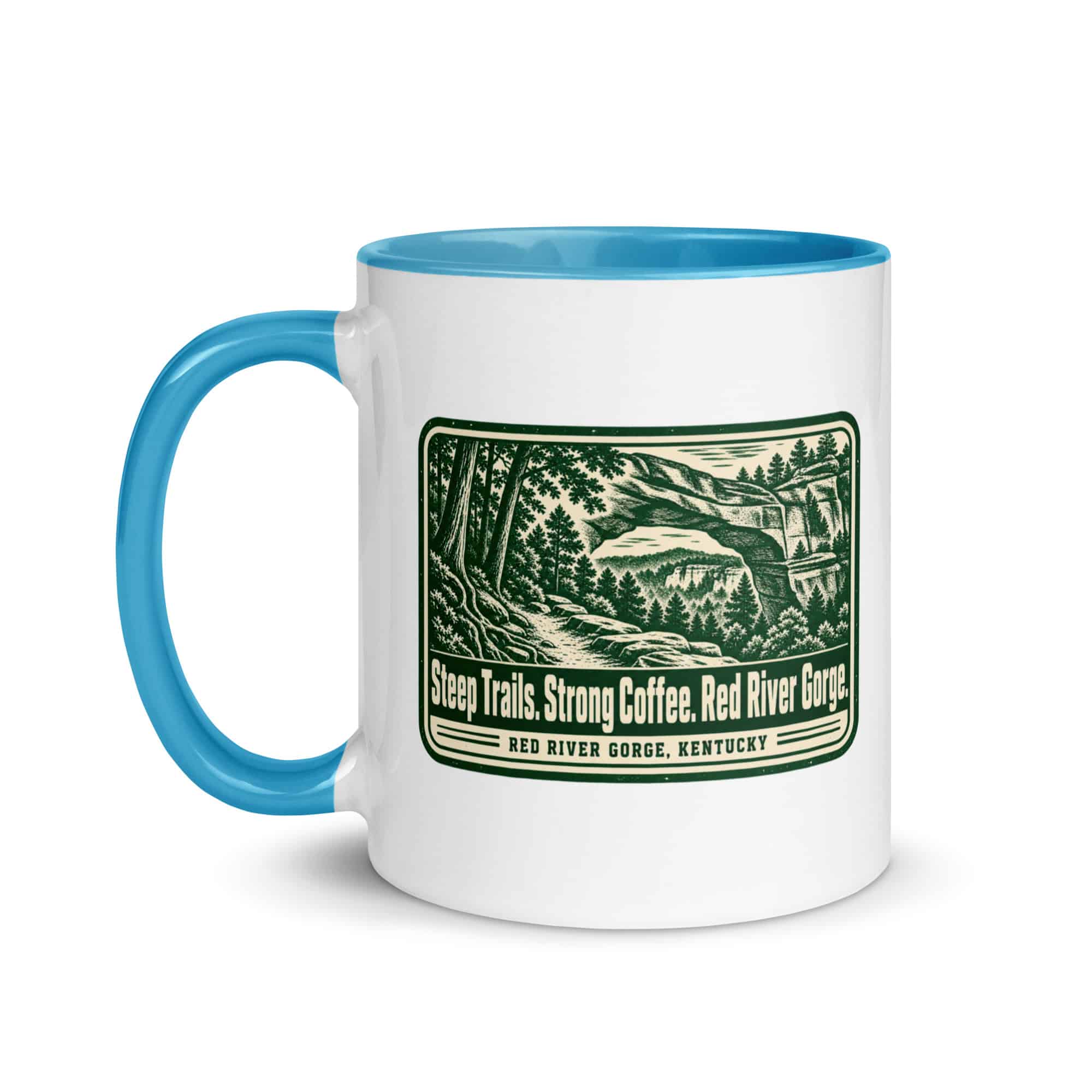 Red River Gorge Color Inside Coffee Mug: Steep Trails. Strong Coffee. Red River Gorge, Forest Ink Stamp