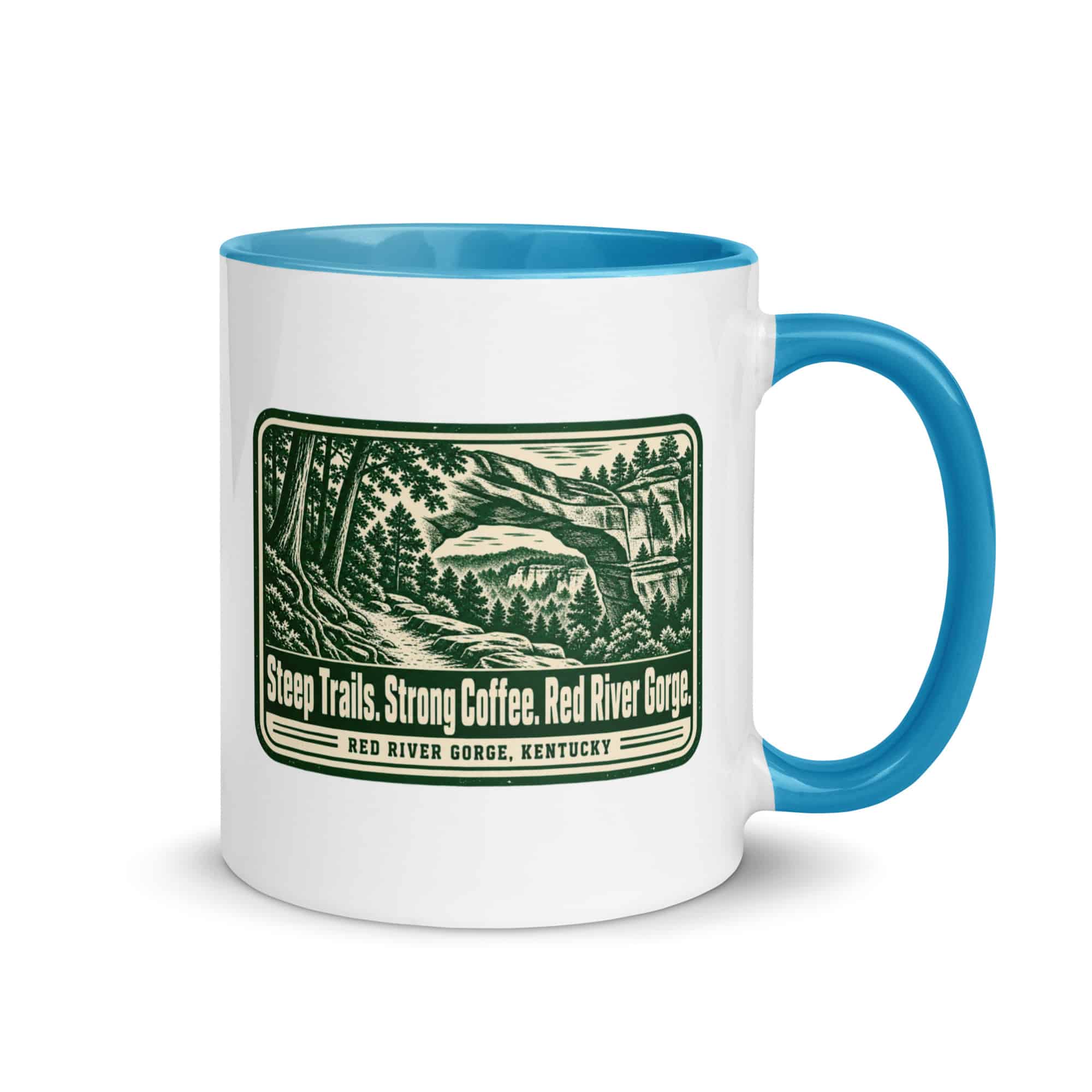 Red River Gorge Color Inside Coffee Mug: Steep Trails. Strong Coffee. Red River Gorge, Forest Ink Stamp