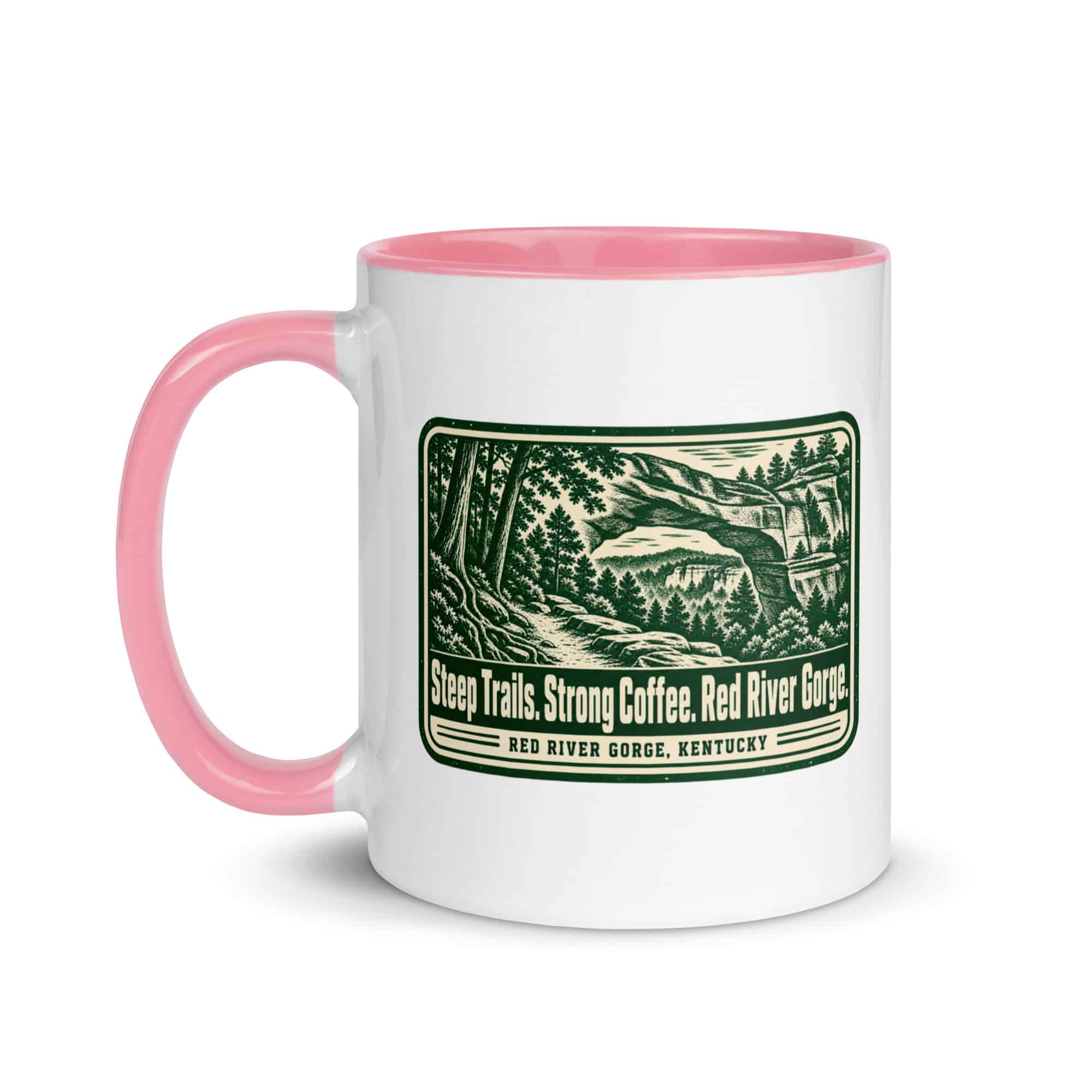 Red River Gorge Color Inside Coffee Mug: Steep Trails. Strong Coffee. Red River Gorge, Forest Ink Stamp