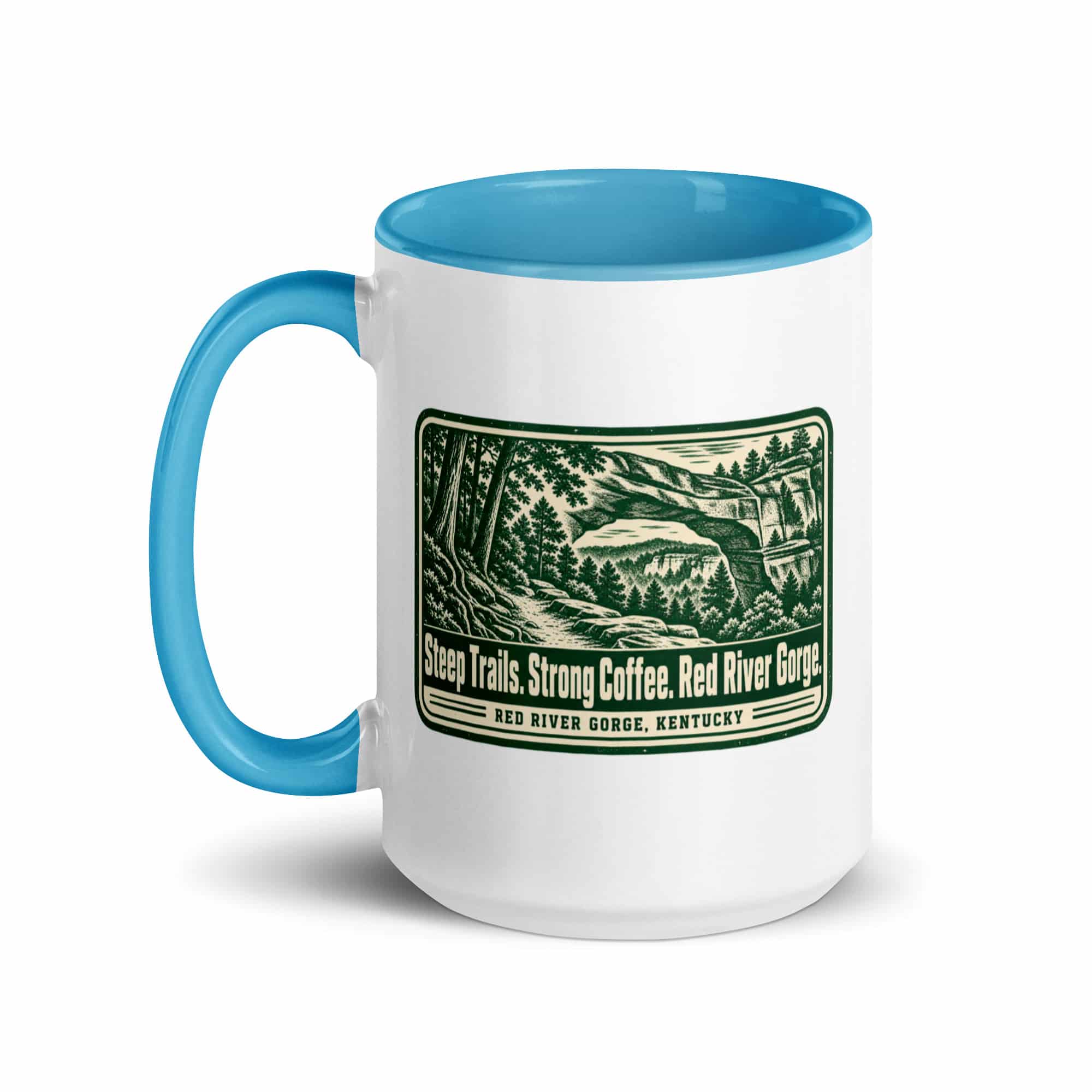 Red River Gorge Color Inside Coffee Mug: Steep Trails. Strong Coffee. Red River Gorge, Forest Ink Stamp