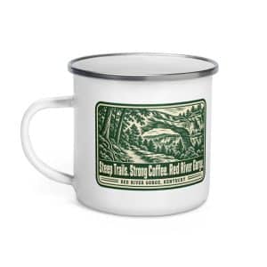 Red River Gorge Enamel Camp Mug: Steep Trails. Strong Coffee. Red River Gorge, Forest Ink Stamp - 12 oz - Left
