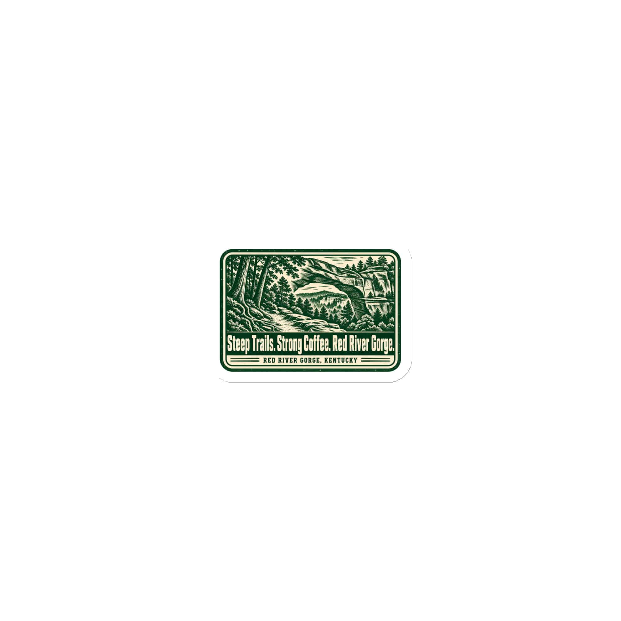 Red River Gorge Die-Cut Magnet: Steep Trails. Strong Coffee. Red River Gorge, Forest Ink Stamp