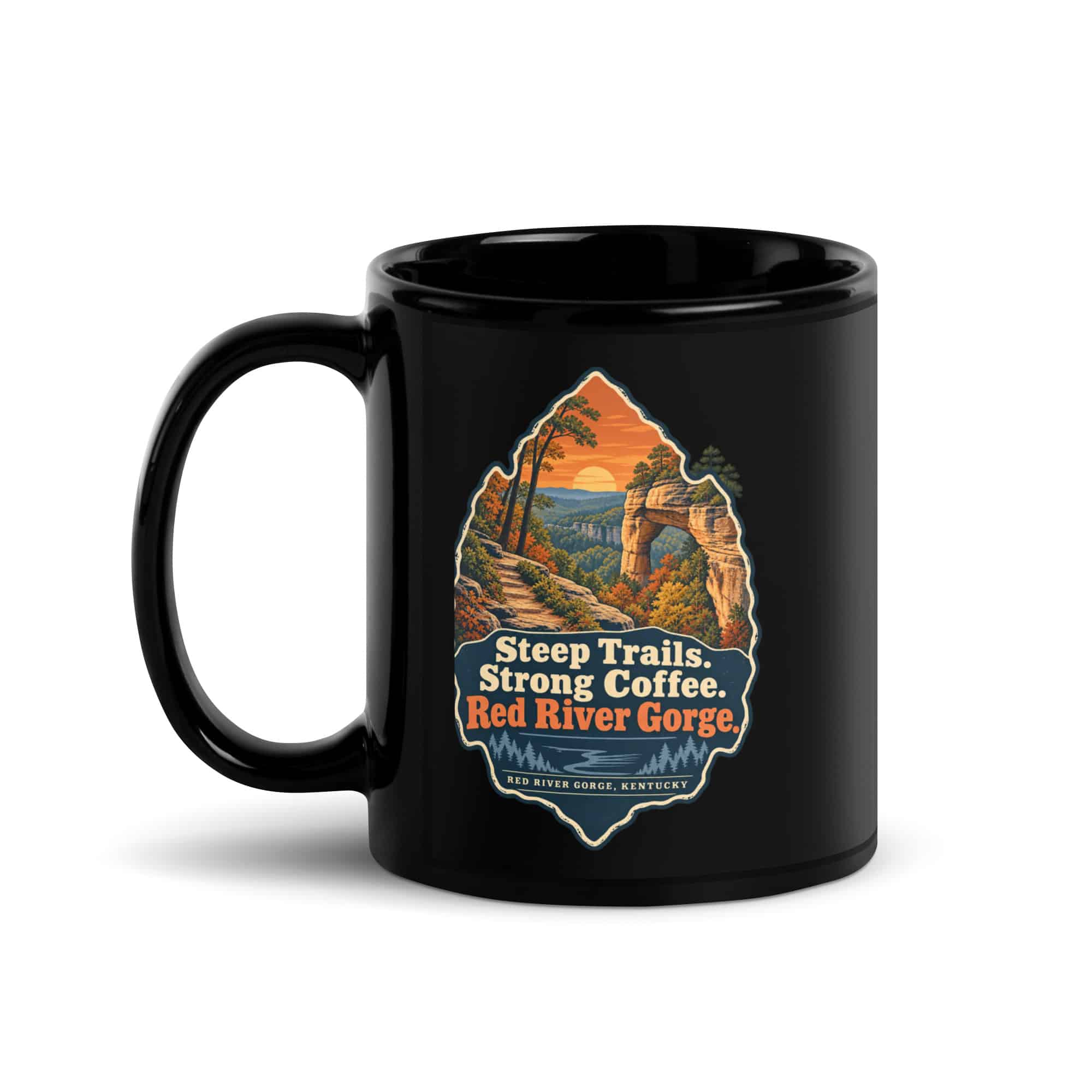 Red River Gorge Black Coffee Mug: Steep Trails. Strong Coffee. Red River Gorge, Scenic Shield Badge