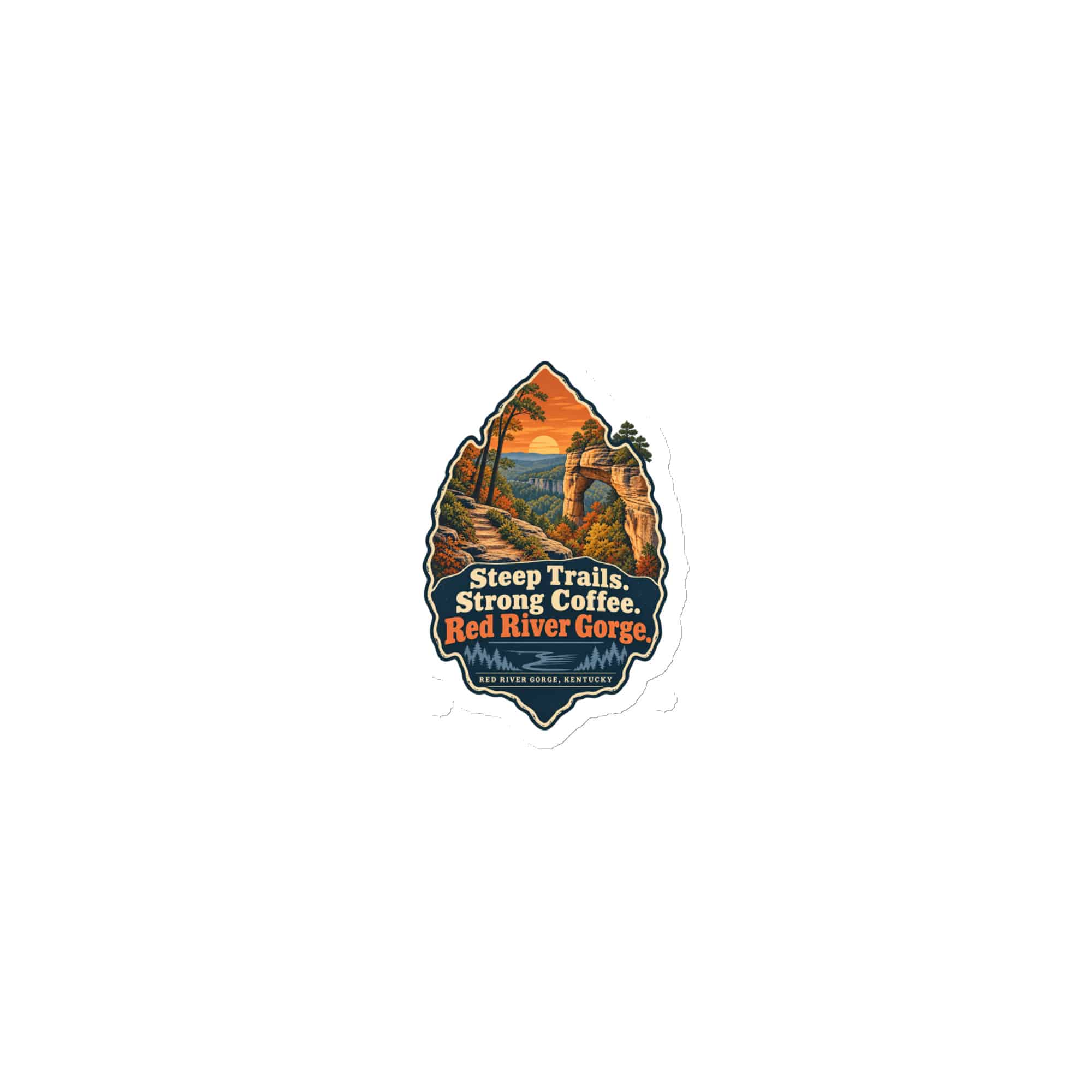 Red River Gorge Die-Cut Magnet: Steep Trails. Strong Coffee. Red River Gorge, Scenic Shield Badge