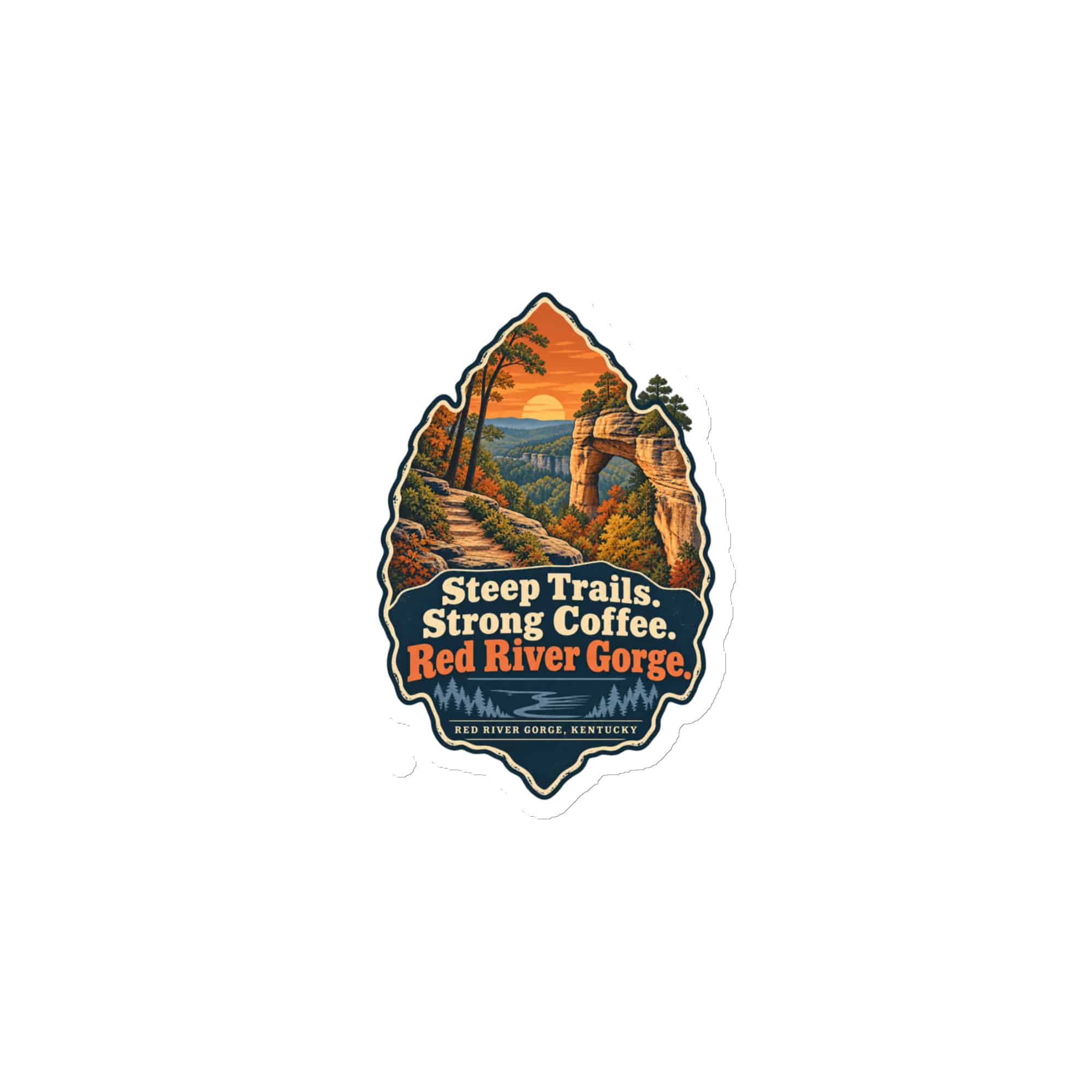 Red River Gorge Die-Cut Magnet: Steep Trails. Strong Coffee. Red River Gorge, Scenic Shield Badge
