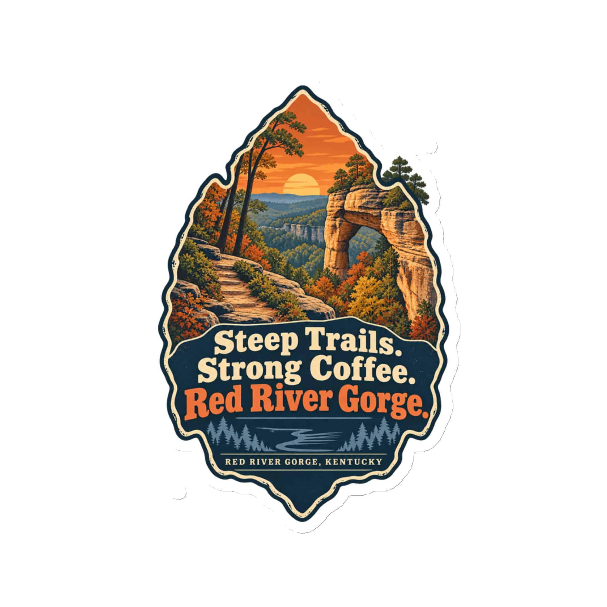 Red River Gorge Die-Cut Magnet: Steep Trails. Strong Coffee. Red River Gorge, Scenic Shield Badge