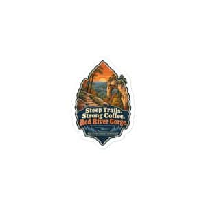 Red River Gorge Vinyl Sticker: Steep Trails. Strong Coffee. Red River Gorge, Scenic Shield Badge - 3″×3″ - Main