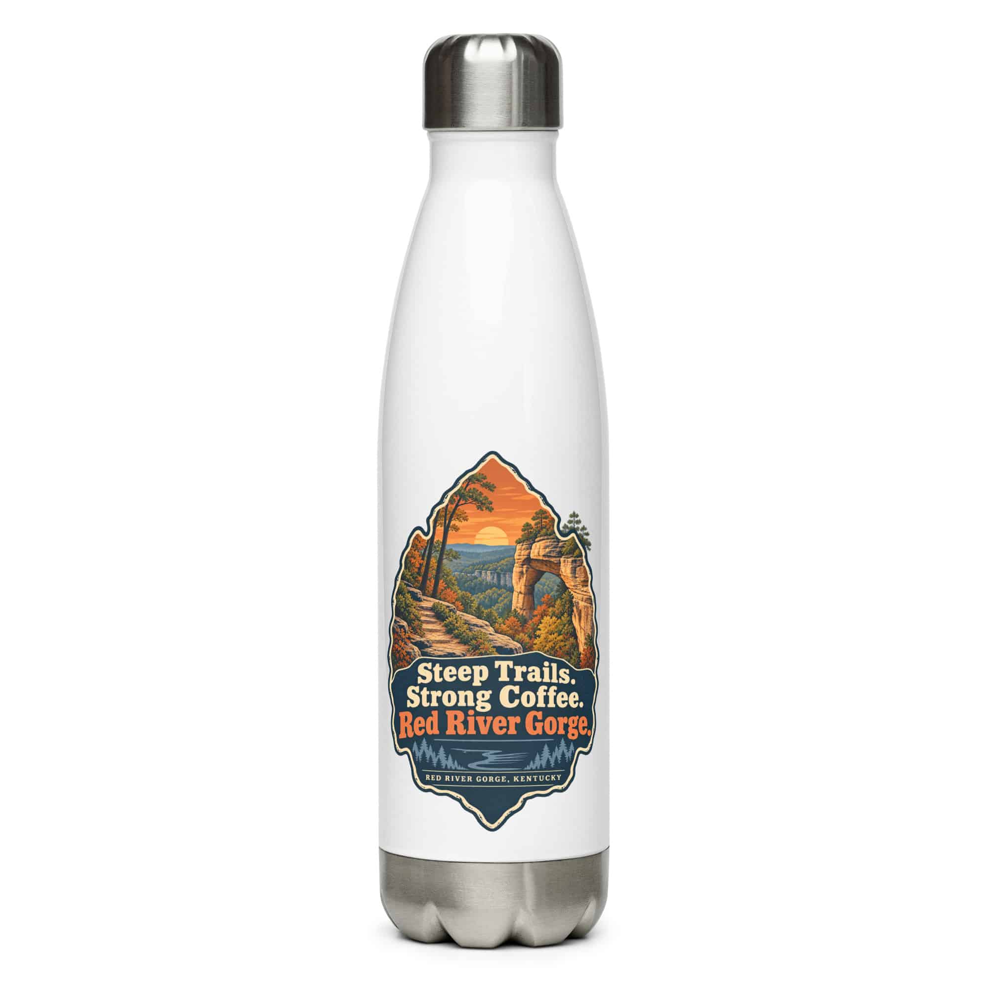 Red River Gorge Stainless Steel Water Bottle: Steep Trails. Strong Coffee. Red River Gorge, Scenic Shield Badge