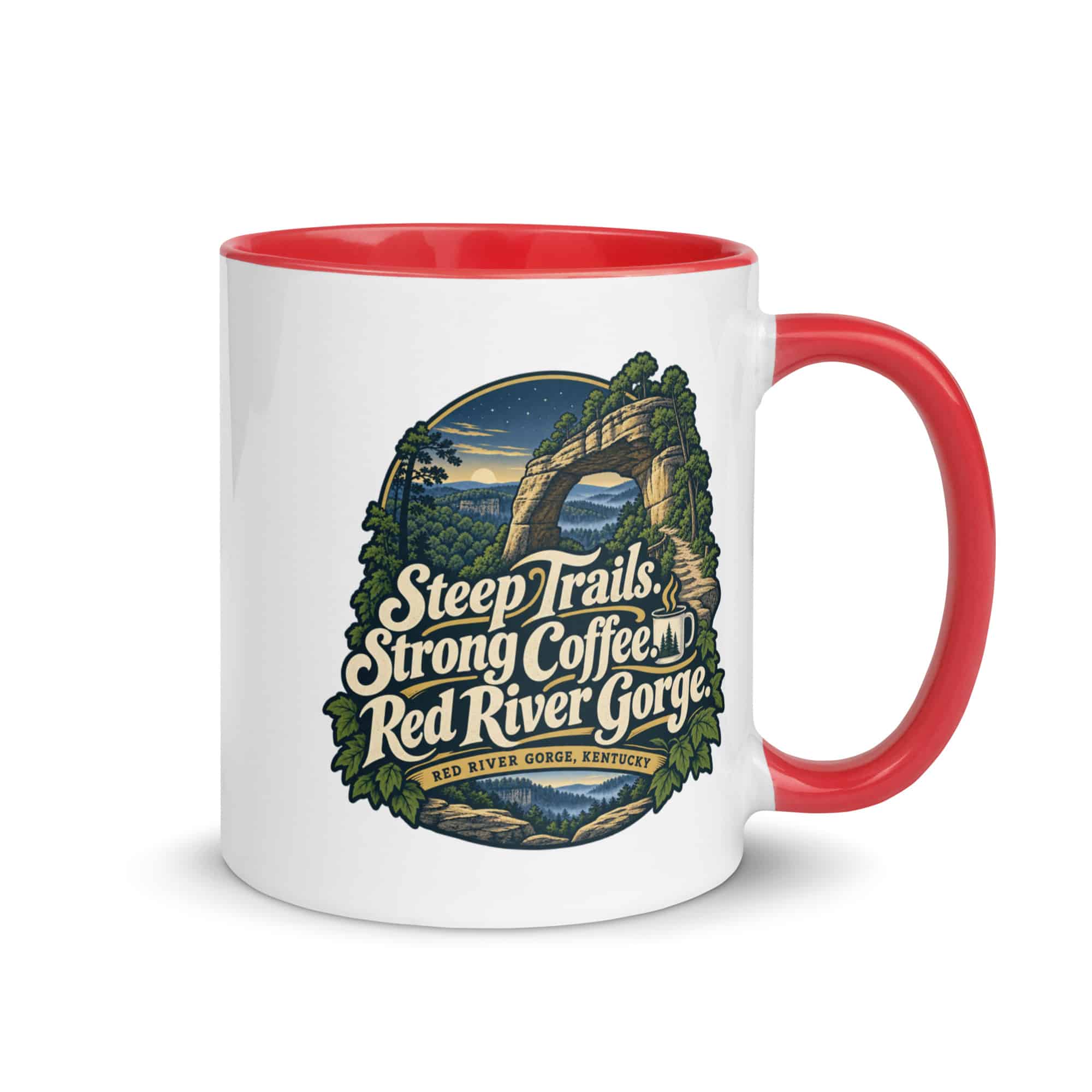 Red River Gorge Color Inside Coffee Mug: Steep Trails. Strong Coffee. Red River Gorge, Woodland Scenic Lettering